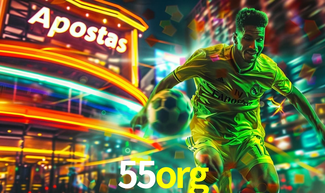 Apostas Esportivas na 55org: Um Guia Completo